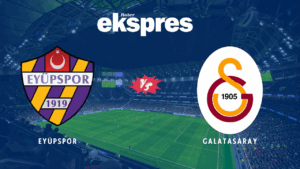 Eyüpspor Galatasaray Süper Lig Maç Tahmini 2025 ve Olası Sonuçlar